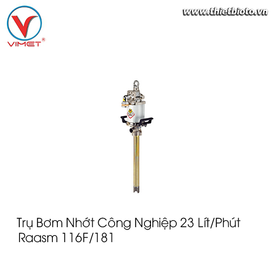 Trụ bơm nhớt  công nghiệp 23 lít/phút Raasm 116F/181