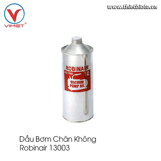 Dầu bơm chân không Robinair 13003