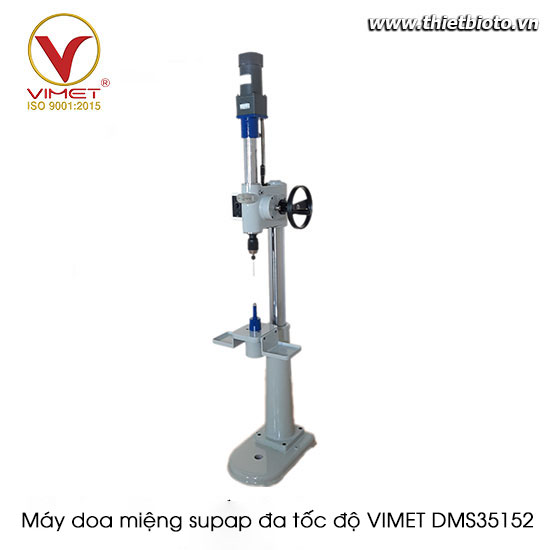 Máy doa miệng sup-pap VIMET DMS35152