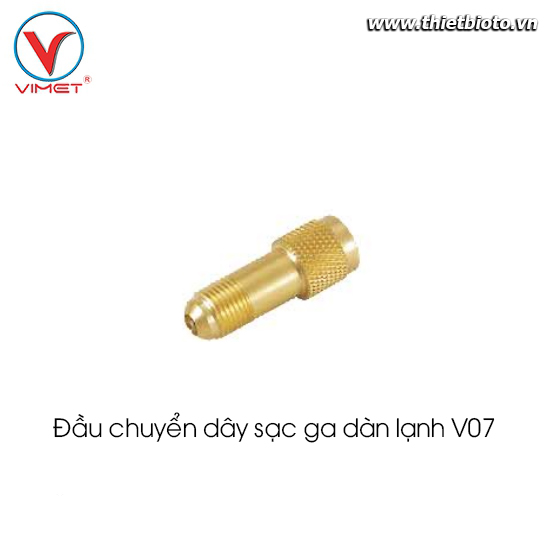 Đầu chuyển dây sạc ga dàn lạnh V07