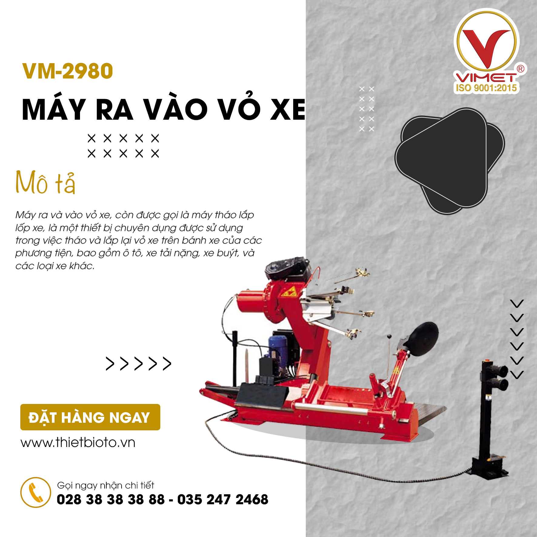 MÁY RA VÀO LỐP XE TẢI VIMET VM-2980