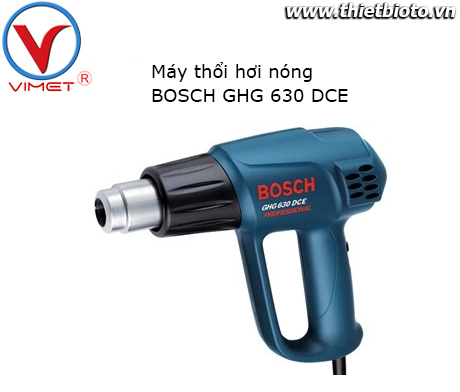 Máy thổi hơi nóng Bosch GHG 630 DCE (đã ngưng sản xuất)